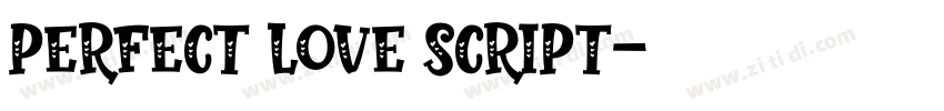 Perfect Love Script字体转换